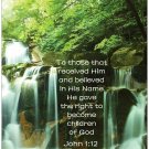 John 1:12 Inspirational Christian 11" x 17" Poster-B31