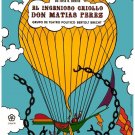5713.El ingenioso criollo don matias perez.cuban film.POSTER.Air Balloon decor 5713.El ingenioso criollo don matias perez.cuban film.POSTER.Air Balloon decor