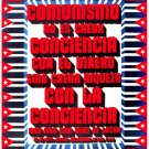 8155.Comunismo no es crew conciencia.communist propaganda.POSTER.art wall decor