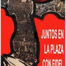 9780.Juntos en la plaza con fidel.man hold weapon.POSTER.decor Home Office art