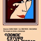 8365.Donde estuvo su majestad d leas 3 a las 5.POSTER.movie decor Cuban art