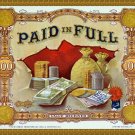 10879.Poster decoration.Home interior.Room Wall design.Paid in Full.Mortgage