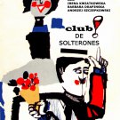 Cuban movie Poster""CLUB de solterones.Singles""Expressionist colorful fresh art. Cuban movie Poster""CLUB de solterones.Singles""Expressionist colorful fresh art.