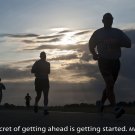 Decorative 8x10 Poster.Runners.Secret of getting ahead is getting startprinted.Success.9434