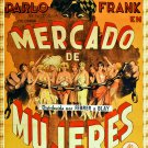 Decorative movie 8x10 Poster.Mercado de mujeres.Harry Frank.Spanish film.9495
