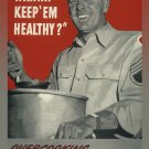 Decoration 8x10 Poster.Overcooking destroys vitamins.Military kitchen.9601