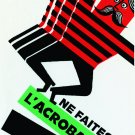 Decor Poster.Home room art.Interior design.Don't be an Acrobat.Job safety..7300
