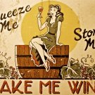 Decoration Poster.Home interior design.Room Wall art.Squeeze Make me Wine.11098