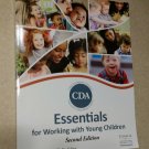 CDA ESSENTIALS FOR WORKING with YOUNG CHILDREN SECOND EDITION