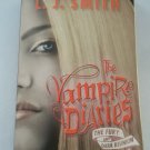 THE VAMPIRE DIARIES: THE FURY AND DARK REUNION, PAPER BACK 2007, FIRST EDITION, PLUS FREE GIFT