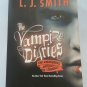 THE VAMPIRE DIARIES: THE AWAKENING AND THE STRUGGLE, PAPER BACK EDITION 2007, PLUS FREE GIFT