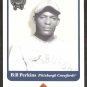 2001 Greats of the Game 80 Bill Perkins