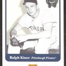 2001 Greats of the Game 116 Ralph Kiner 2001 Greats of the Game 116 Ralph Kiner