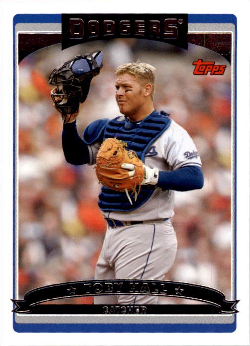 2006 Topps Update 6 Toby Hall