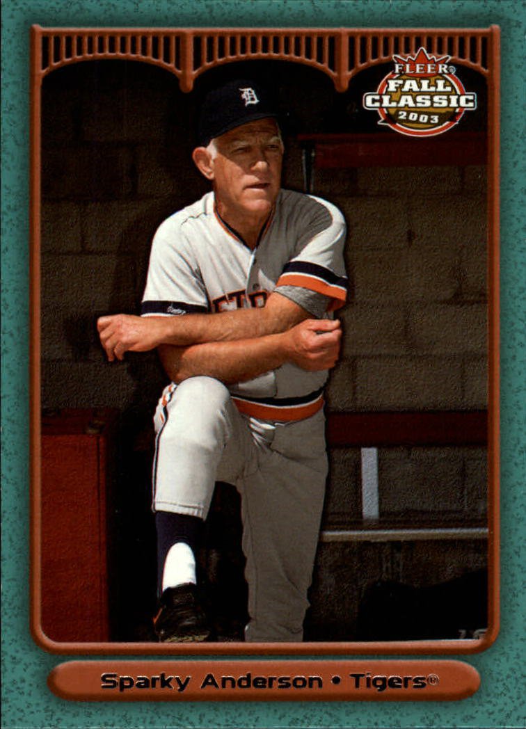2003 Fleer Fall Classics 18A Sparky Anderson Tigers