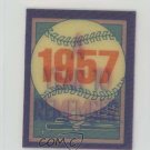 1989 Score - A Year to Remember 26 Lew Burdette: 1957