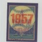 1989 Score - A Year to Remember 26 Lew Burdette: 1957