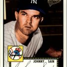 2003 Topps All-Time Fan Favorites 81 Johnny Sain 2003 Topps All-Time Fan Favorites 81 Johnny Sain
