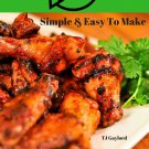 37 Fuss Free Spicy Chicken Wing Recipes Ebook