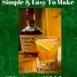 37 No Sweat Whiskey Drink Recipes Ebook