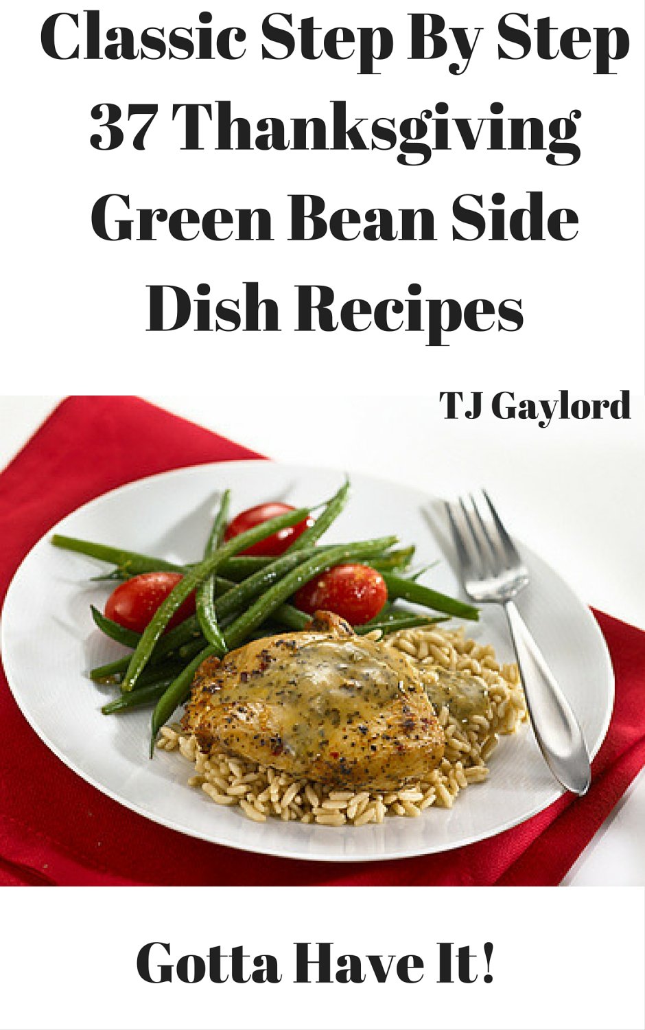 37 Thanksgiving Green Bean Side Dish Recipes Ebook