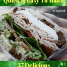 37 Delicious Turkey Sandwich Recipes Ebook