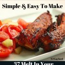 37 Melt In Your Mouth Spare Rib Recipes Ebook