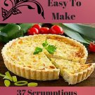 37 Scrumptious Quiche Lorraine Recipes Ebook