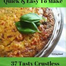 37 Tasty Crustless Cheese Quiche Recipes Ebook