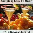 37 Delicious Flat Out Simple Non-Alcoholic Drink Recipes Ebook