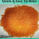 37 Most Delicious Cheese Crisp Recipes Ebook