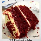 37 Delectable Uncomplicated Red Velvet Cake Recipes Ebook