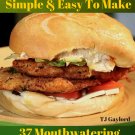 37 Mouthwatering Ground Chicken Burger Ebook