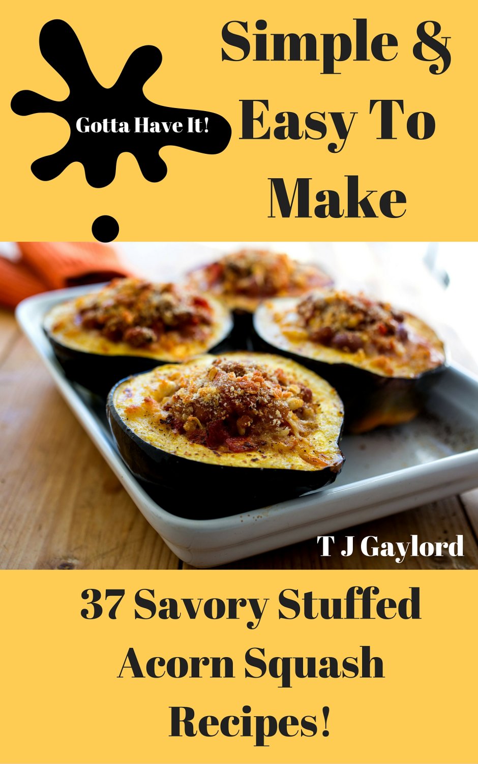 37 Savory Stuffed Acorn Squash Recipes Ebook
