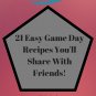 21 Easy Game Day Recipes You’ll Share With Friends Ebook