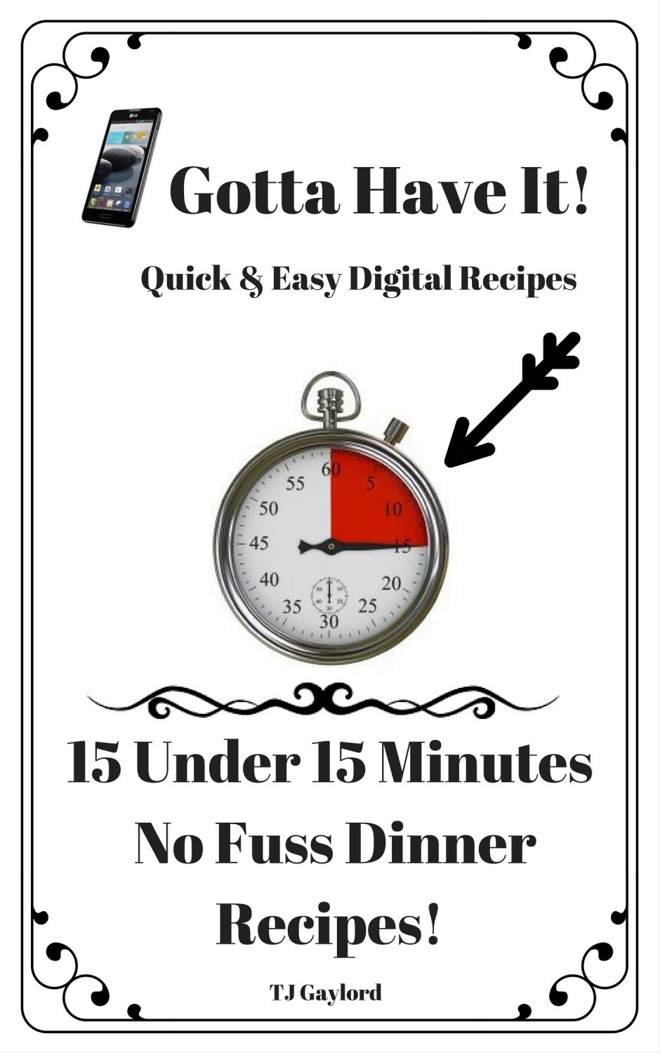 15 Under 15 Minute No Fuss Dinners Recipes Ebook