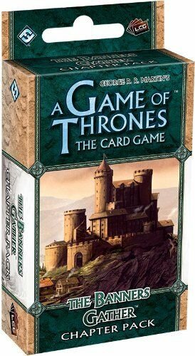 A GAME OF THRONES CHAPTER PACK THE BANNERS GATHER