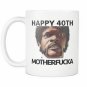 40TH Birthday Pulp Fiction Samuel Jackson Tarantino Coffee Mug