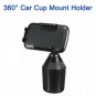Universal 360° Degree Adjustable Car Cup Holder Stand Cradle Mount Cell Phone