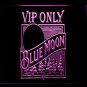 Blue Moon Old VIP Only LED Neon Light Sign