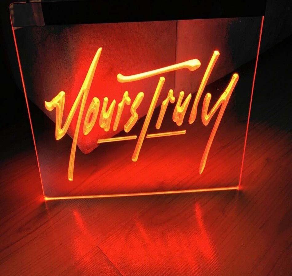 Yours Truly LED Neon Sign
