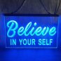 Believe in Your Self Illuminated LED Neon Sign Decor, Room, Artful Light D&Atilde;&copy;cor