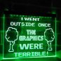 I Went Outside Once LED Neon Light Signs Decor Crafts