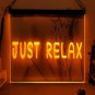 Just Relax LED Neon Sign Home Decor, Office
