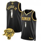 Nuggets #1 Michael Porter Jr. Black Gold Edition 2023 Finals Collection With NO.6 Patch Jersey