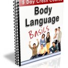 Why do I want a Body Language Basics Crash Course?
