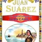 JUAN SUAREZ  *  LAS AVENTURAS DE JUAN CAVILA  *  1996 ~ FIRST EDITION