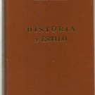 HISTORIA Y ESTILO  * JORGE MANACH * HARDCOVER - 1994