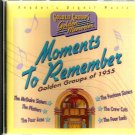 MOMENTS TO REMEMBER  *  GOLDEN GROUPS OF 1955  *  READER'S  DIGEST  * 2000 * CD