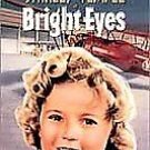 SHIRLEY  TEMPLE  * BRIGHT  EYES *
